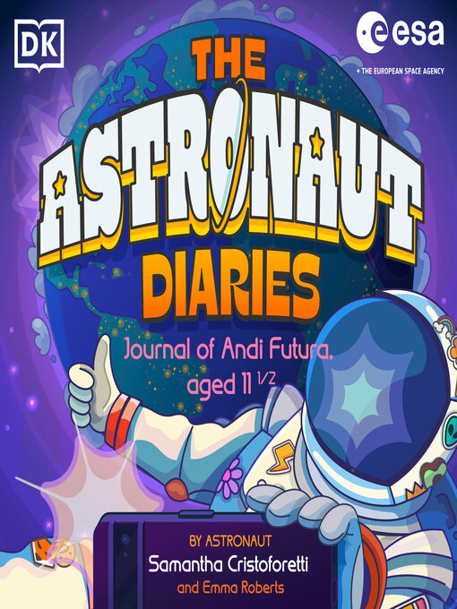 Title details for The Astronaut Diaries by Samantha Cristoforetti - Available